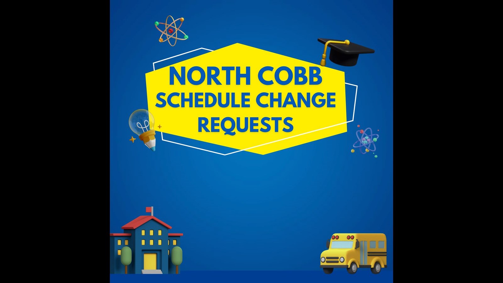 North Cobb Schedule Change Requests